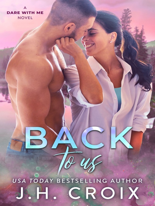 Title details for Back to Us by J.h. Croix - Available